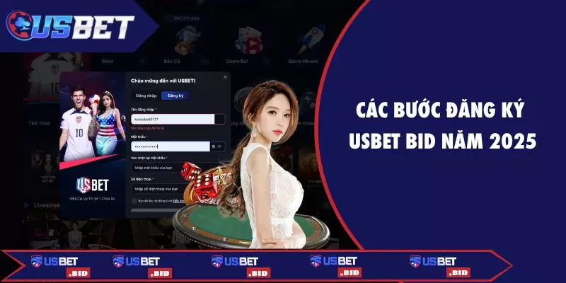 Các bước đăng ký USBET BID năm 2025