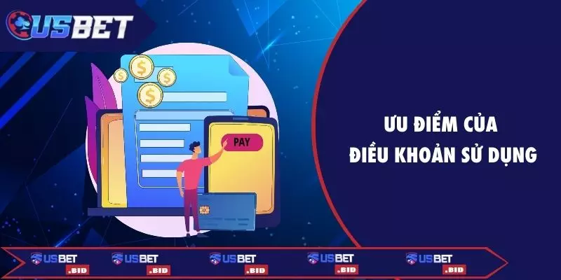 Ưu điểm của điều khoản sử dụng